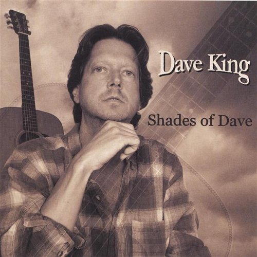 Cover for Dave King · Shades of Dave (CD) (2004)