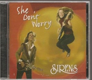 Cover for Sirens · She Don't Worry (CD) (2003)