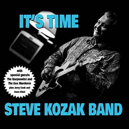 Cover for Steve Kozak · It's Time (CD) (2017)