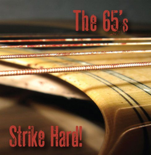 Cover for 65 S · Strike Hard (CD) (2011)