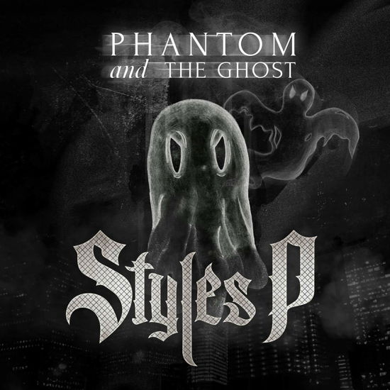 Phantom And The Ghost - Styles P - Music - EMPIRE - 0848928091225 - May 12, 2023