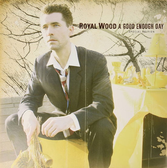 Cover for Royal Wood · Good Enough Day (LP) (2007)