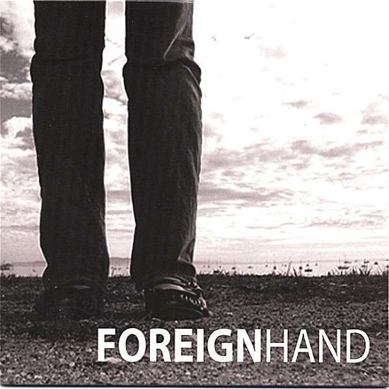 Cover for Foreign Hand · Foreign Hand EP (CD) (2006)