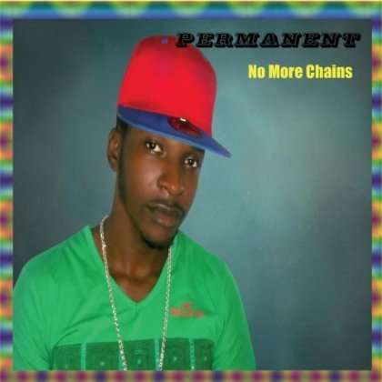 Cover for Permanent · No More Chains (CD) (2013)