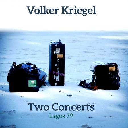 Two Concerts (Lagos 1979 & Bochum 1990) - Volker Kriegel - Música - MIG MUSIC - 0885513131225 - 8 de noviembre de 2019