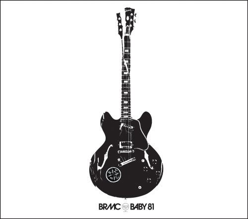 Baby 81 - Black Rebel Motorcycle Club - Musiikki - POP - 0886970380225 - tiistai 1. toukokuuta 2007