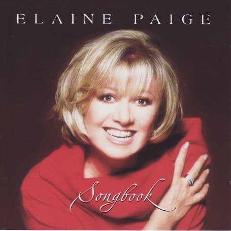 Songbook - Elaine Paige - Musiikki - SONY BMG - 0886971060225 - maanantai 9. heinäkuuta 2007