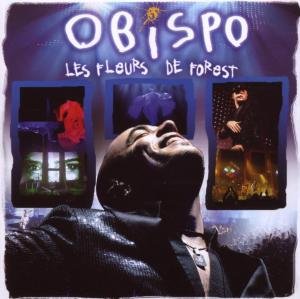 Cover for Pascal Obispo · Les Fleurs De Forest (CD) (2007)