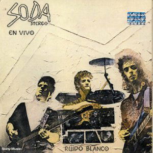 Ruido Blanco - Soda Stereo - Musiikki - SONY MUSIC - 0886971408225 - keskiviikko 28. syyskuuta 2005