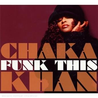 Cover for Chaka Khan · Funk This (CD) [Digipak] (2007)