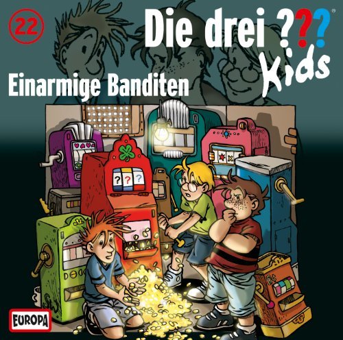 Cover for Die Drei ??? Kids · 022/einarmige Banditen (CD) (2011)