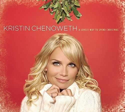 Cover for Kristin Chenoweth · A Lovelly Way to Spend Christmas (CD) (1990)