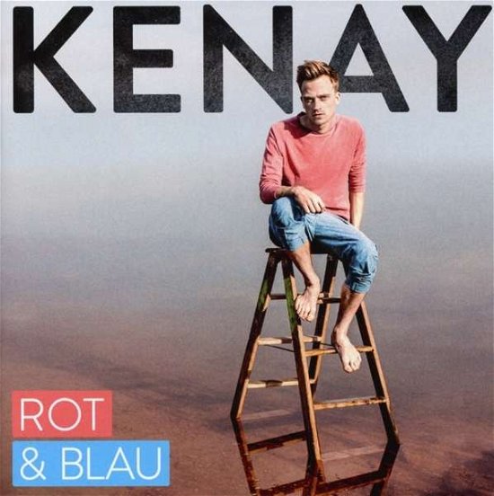 Rot & Blau - Kenay - Musik - COLUM - 0888750032225 - 25. März 2016