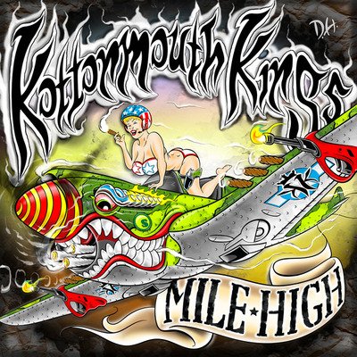 Cover for Kottonmouth Kings · Mile High (CD) (2023)
