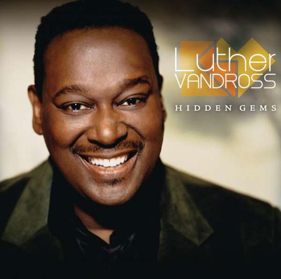 Hidden Gems - Luther Vandross - Musik -  - 0889853343225 - 10. Juni 2016