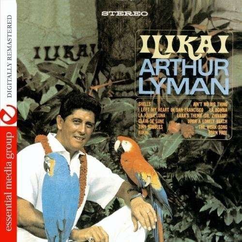 Cover for Arthur Lyman · Ilikai (CD) [Remastered edition] (2011)