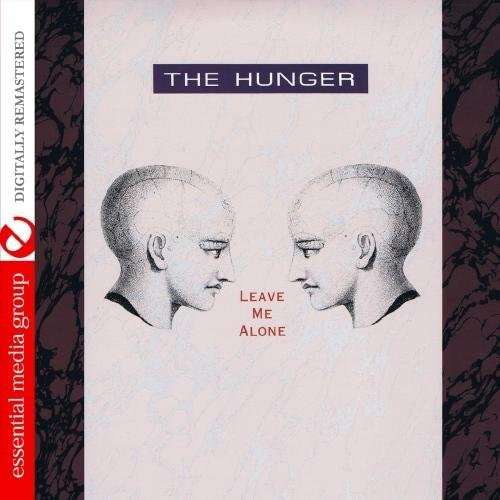 Cover for Hunger · Leave Me Alone-Hunger (CD) (2013)