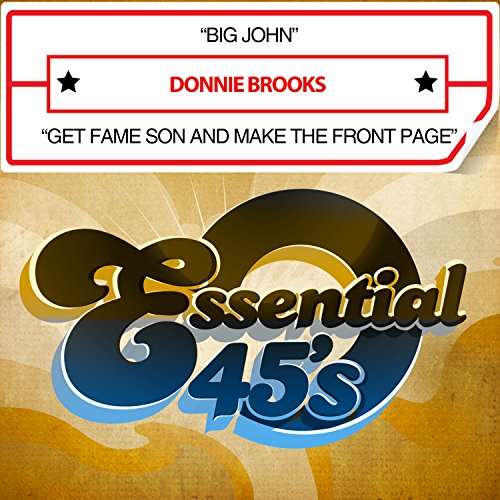 Big John / Get Fame Son And Make It To - Donnie Brooks - Music - Essential Media Mod - 0894232623225 - December 2, 2016