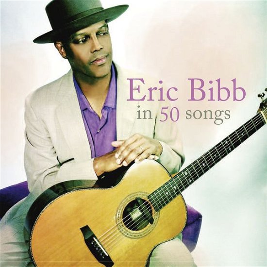 Cover for Eric Bibb · Eric Bibb in 50 Songs (CD) (2014)