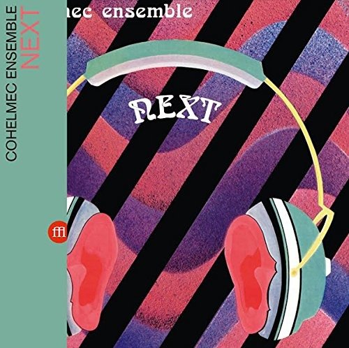 Next - Cohelmec Ensemble - Musik - SOUFFLE CONTINU RECORDS - 3491570053225 - 16. März 2017