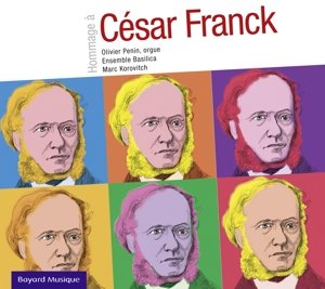 Cover for Cesar Franck · Hommage : Chorals Pour Orgue. Psaum (CD) (2016)