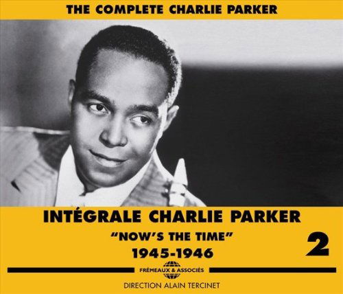 Cover for Charlie Parker · Integrale Vol. 2 Nows The Time (1945-1946) (CD) (2018)