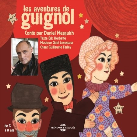 Cover for Daniel Mesguich · Les Avontures De Guignol (CD) (2016)