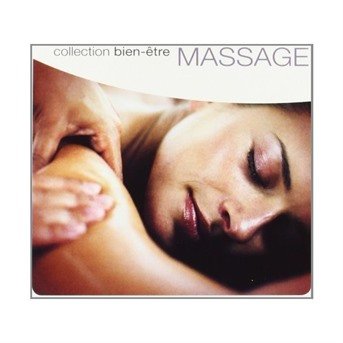 Cover for Massage: Collection Bien-etre / Various (CD) (2015)