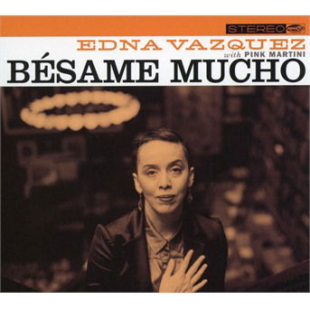 Besame Mucho - Pink Martini - Musikk - BELIEVE - 3700187672225 - 25. september 2020