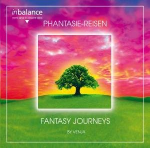 Phantasie-reisen / Fantasy Journeys - Venja - Muziek - SONIC ATTACK - 4002587304225 - 18 november 2005