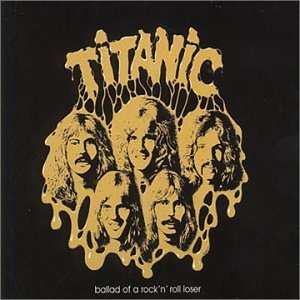Cover for Titanic · Ballad Of A Rock'n Roll L (CD) (2000)