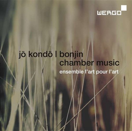 Cover for Kondo / Ensemble L'art Pour L'art · Jo Kondo &amp; Bonjin: Chamber Music (CD) (2016)