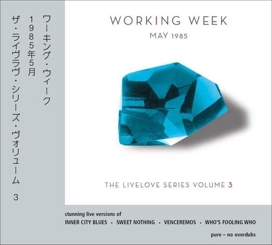 Cover for Working Week · May 1985 (Livelove 3) (CD) (2015)