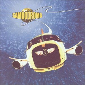 Cover for Sambodromo · Abfahrt (CD) (2004)