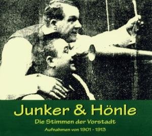 Cover for Junker &amp; HÃnle · Die Stimmen Der Vorstadt 1903-1913 (CD) (2001)