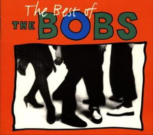 Cover for Bobs The · The Best Of... (CD) (2000)