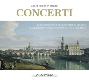 Cover for Barockorchester Der Kreuzkirch · Handel / Concerti (CD) [Digipak] (2016)