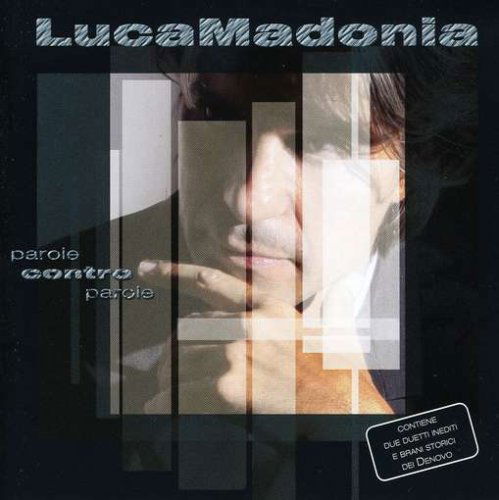 Parole Contro Parole - Luca Madonia - Musiikki - EDEL - 4029758897225 - perjantai 2. toukokuuta 2008