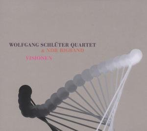 Cover for Wolfgang SchlĂĽter Quartet &amp; NDR Bigband · Visionen (CD) (2012)
