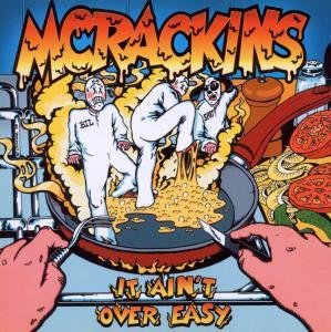 Cover for Mcrackins · It Ain't Over Easy (CD) (2010)