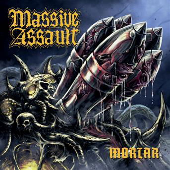 Cover for Massive Assault · Mortar (CD) (2018)
