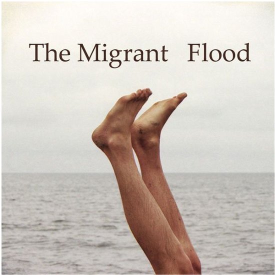Cover for The Migrant · Flood (CD) (2015)