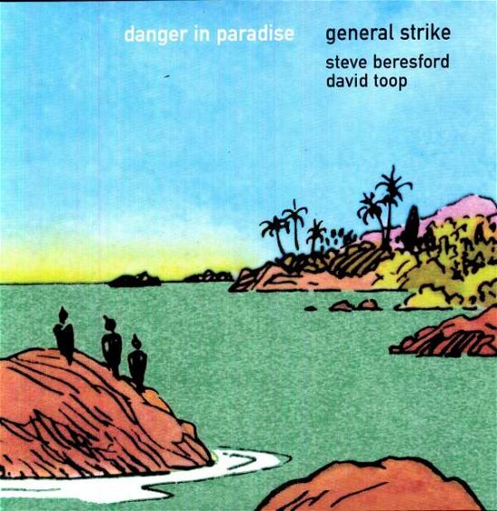 Cover for General Strike · Danger In Paradise (LP) [Remastered edition] (2019)