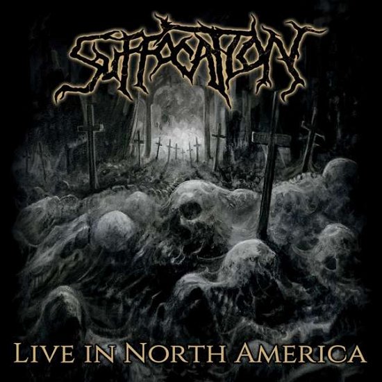 Live In North America - Suffocation - Musikk - Nuclear Blast Records - 4065629614225 - 12. november 2021