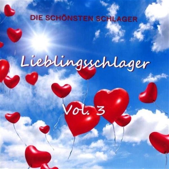 Lieblingsschlager Vol.3 - Various Artist - Musik - LYX RECORDS - 4260574531225 - 5. marts 2019