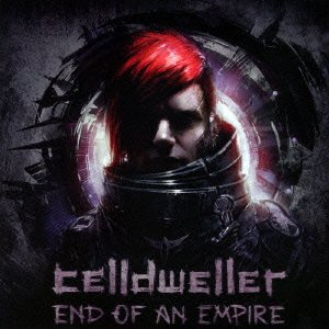 Cover for Celldweller · End of an Empire (CD) [Japan Import edition] (2015)