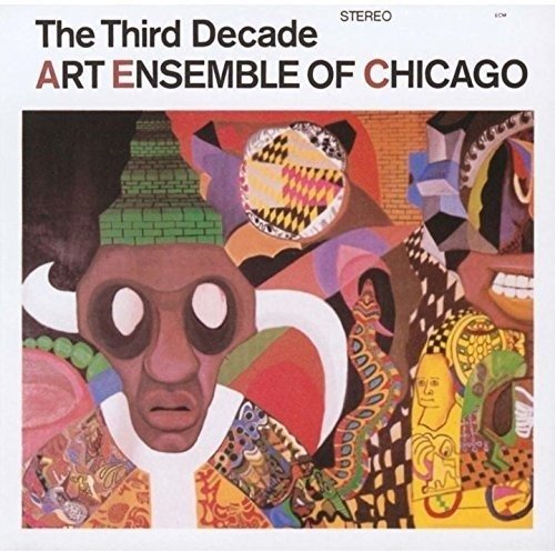 Cover for Art Ensemble of Chicago · Third Decade (CD) (2016)
