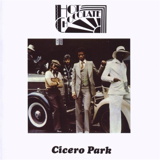 Cover for Hot Chocolate · Cicero Park (CD) [Bonus Tracks edition] (2009)