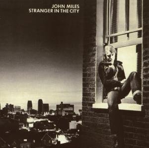 Cover for John Miles · Stranger in the City (CD) [Expanded edition] (2008)