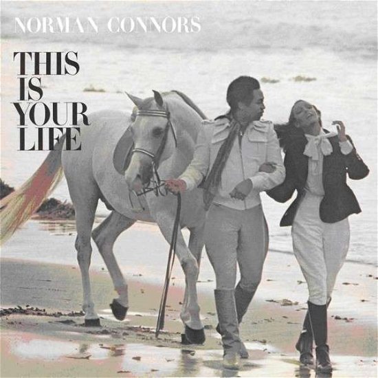 Cover for Norman Connors · This is Your Life (CD) [Expanded edition] (2014)